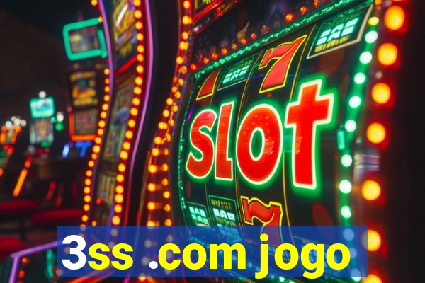 3ss .com jogo